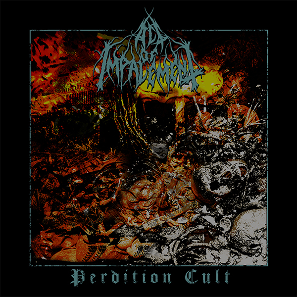 Act Of Impalement - Perdition Cult CD